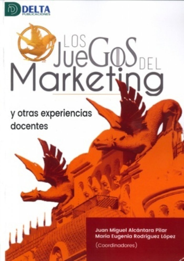 LOS JUEGOS DEL MARKETING Y OTRAS EXPERIENCIAS DOCENTES - 9788419222565