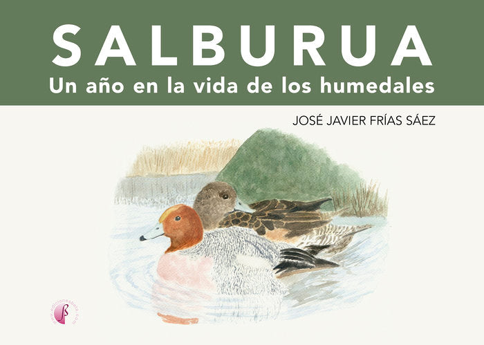 SALBURUA UN AÑO EN LA VIDA DE LOS HUMEDALES - 9788419227041 Imagen principal del producto