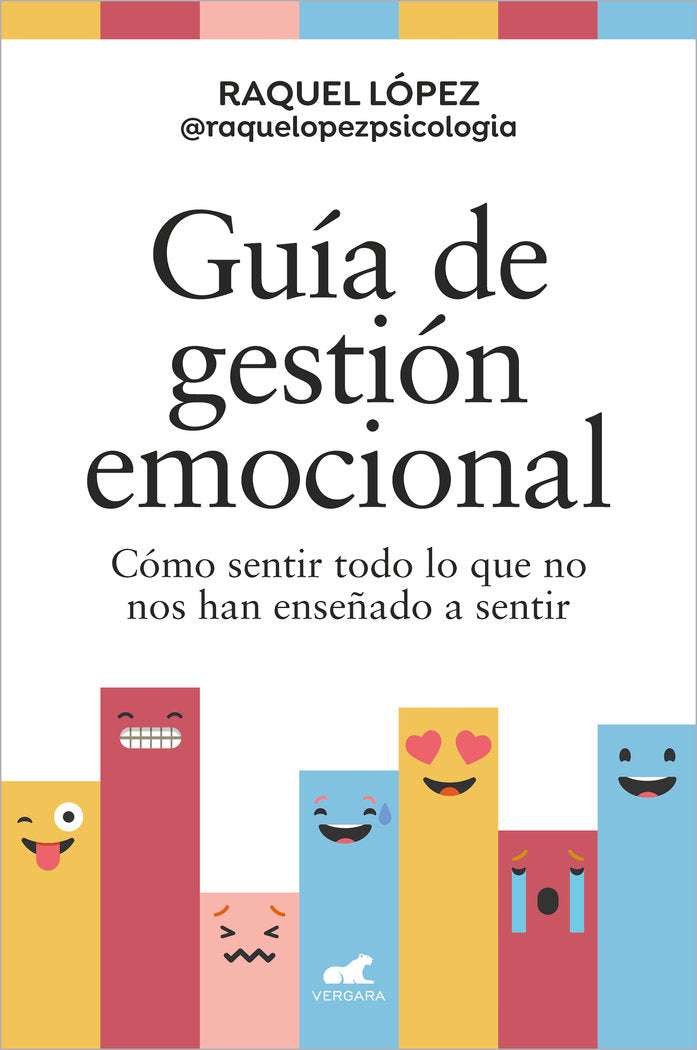 GUIA DE GESTION EMOCIONAL | RAQUEL LOPEZ | JAVIER VERGARA | 9788419248602 Imagen principal del producto