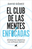 EL CLUB DE LAS MENTES ENFOCADAS - 9788419248978