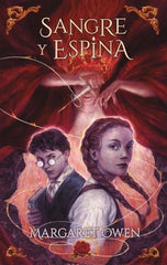 SANGRE Y ESPINA | Owen, Margaret | 9788419252210 (Puck)