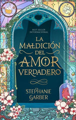 LA MALDICION DEL AMOR VERDADERO | Garber, Stephanie | 9788419252494 (Puck)