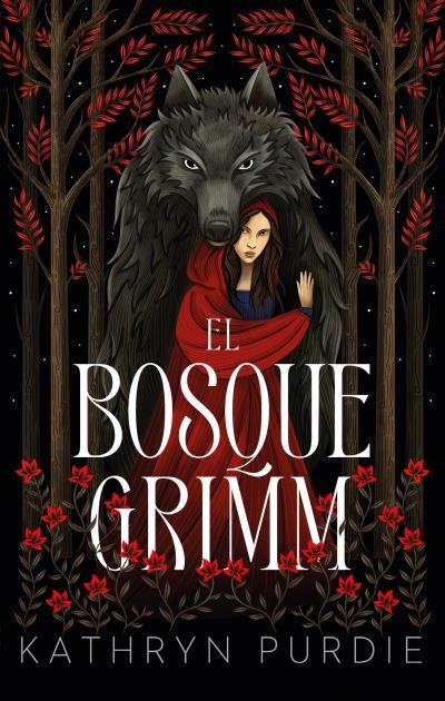 EL BOSQUE GRIMM | Purdie, Kathryn | 9788419252562 (Puck) Imagen principal del producto