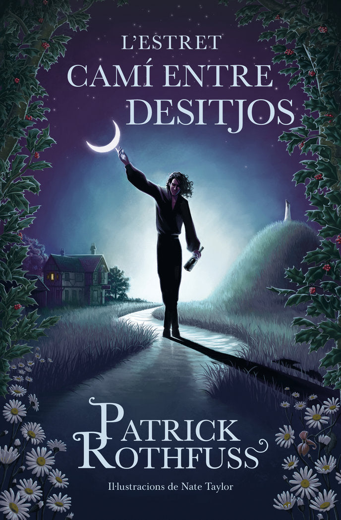 L'ESTRET CAMI ENTRE DESITJOS | Patrick Rothfuss | 9788419259820 (Rosadelsvents) Imagen principal del producto
