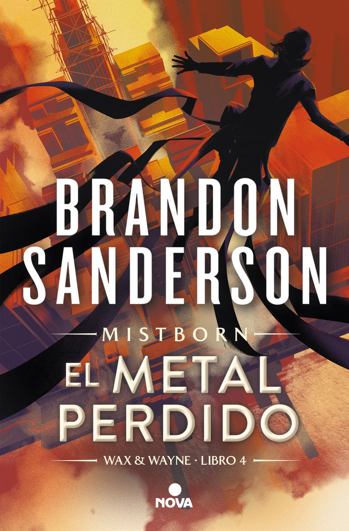 EL METAL PERDIDO WAX & WAYNE 4 | Sanderson, Brandon | 9788419260314 (Nova)