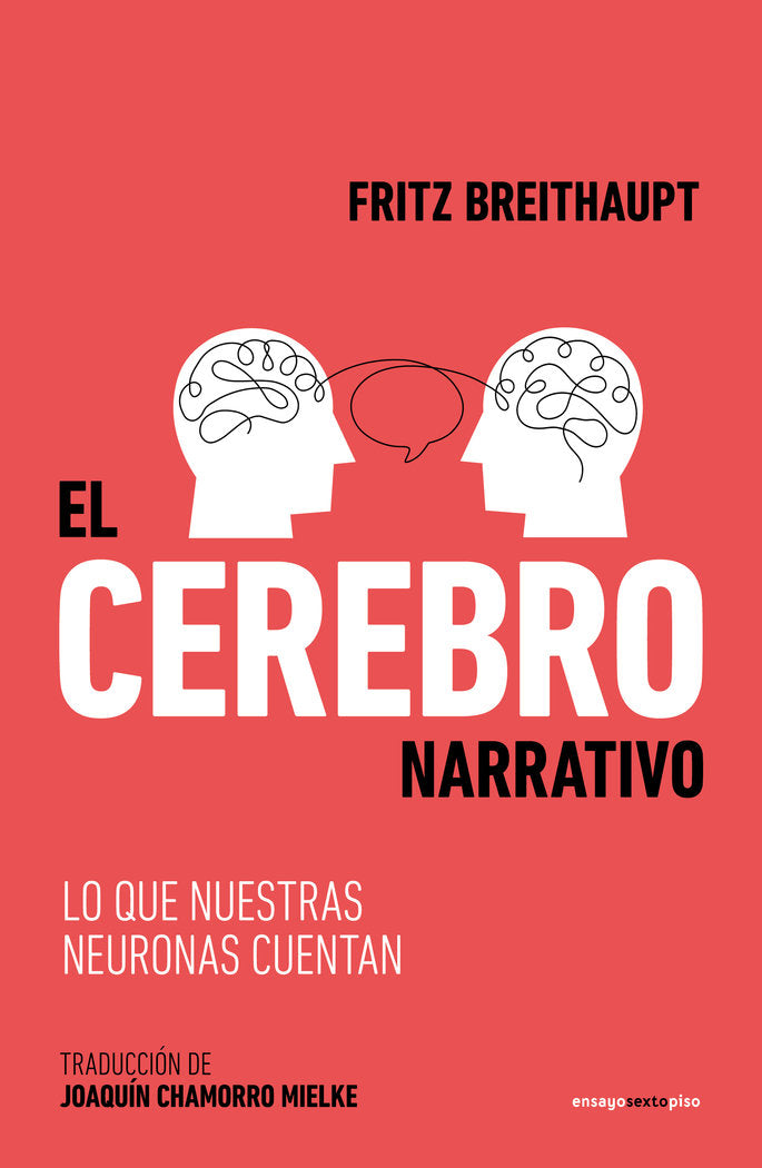 CEREBRO NARRATIVO,EL | BREITHAUPT,FRITZ | SEXTO PISO | 9788419261595 Imagen principal del producto