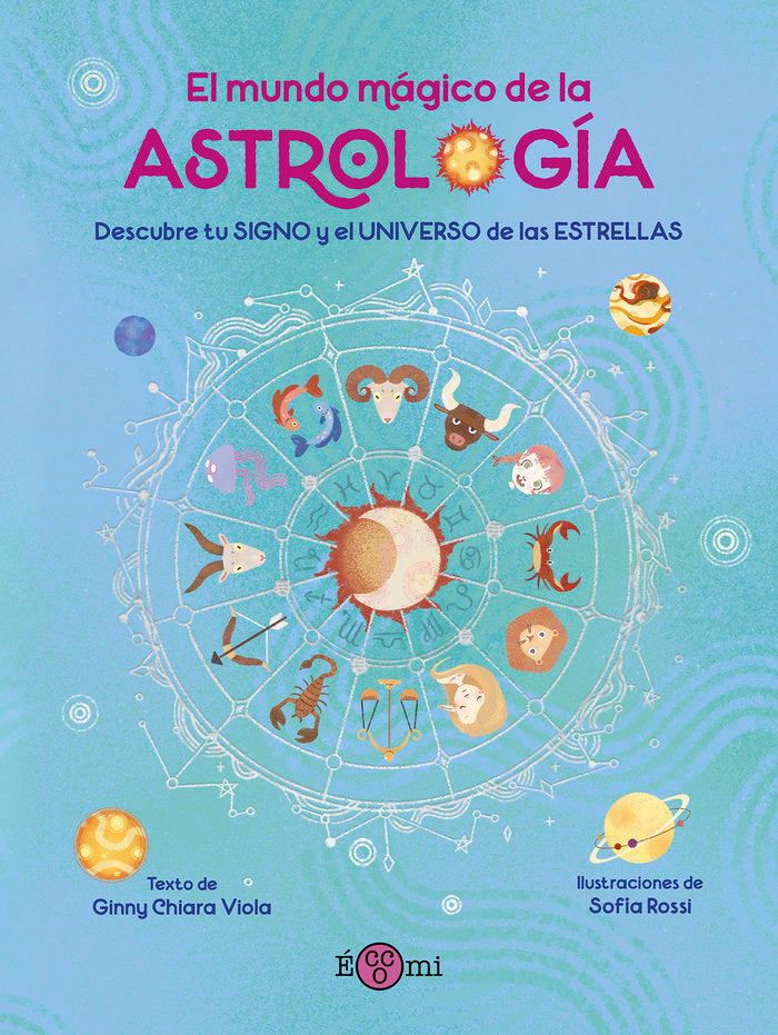 ASTROLOGIA I Sofia Rossi I Eccomi I 9788419262554