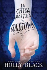CHICA MAS FRIA DE COLDTOWN,LA | Black,holly | 9788419266750 (Hidra,editorial)