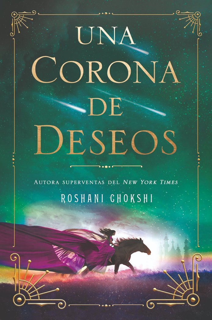 UNA CORONA DE DESEOS | Chokshi,roshani | 9788419266828 (Hidra,editorial)