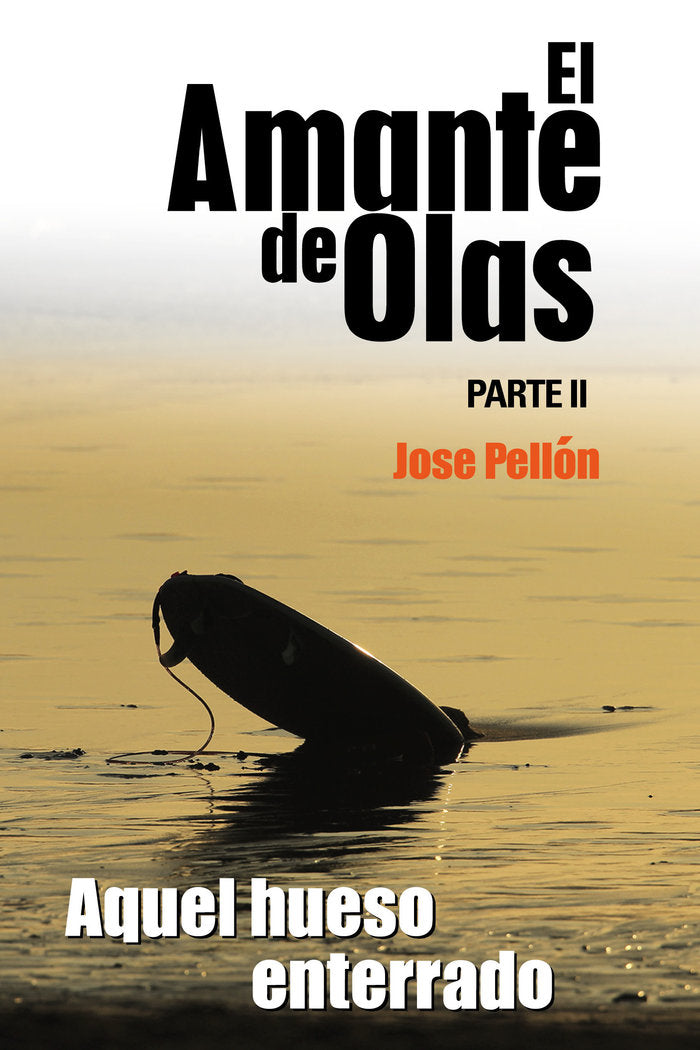 EL AMANTE DE OLAS II. I Pellón Martín, Jose I Cultropía I 9788419270139 Imagen principal del producto