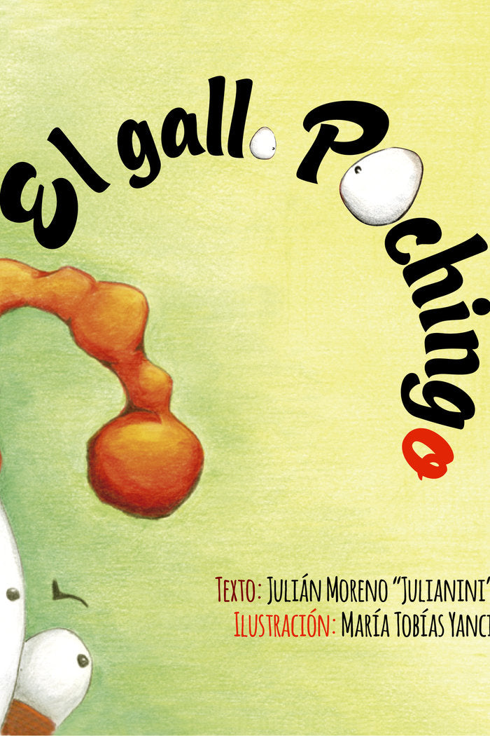 EL GALLO POCHINGO I Moreno Montes, Julián I Cultropía I 9788419270160 Imagen principal del producto