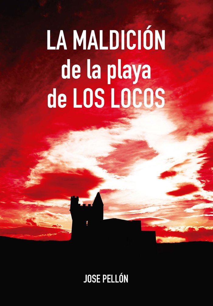 LA MALDICIÓN DE LA PLAYA DE LOS LOCOS I Pellón Martín, Jose I Cultropía I 9788419270375 Imagen principal del producto
