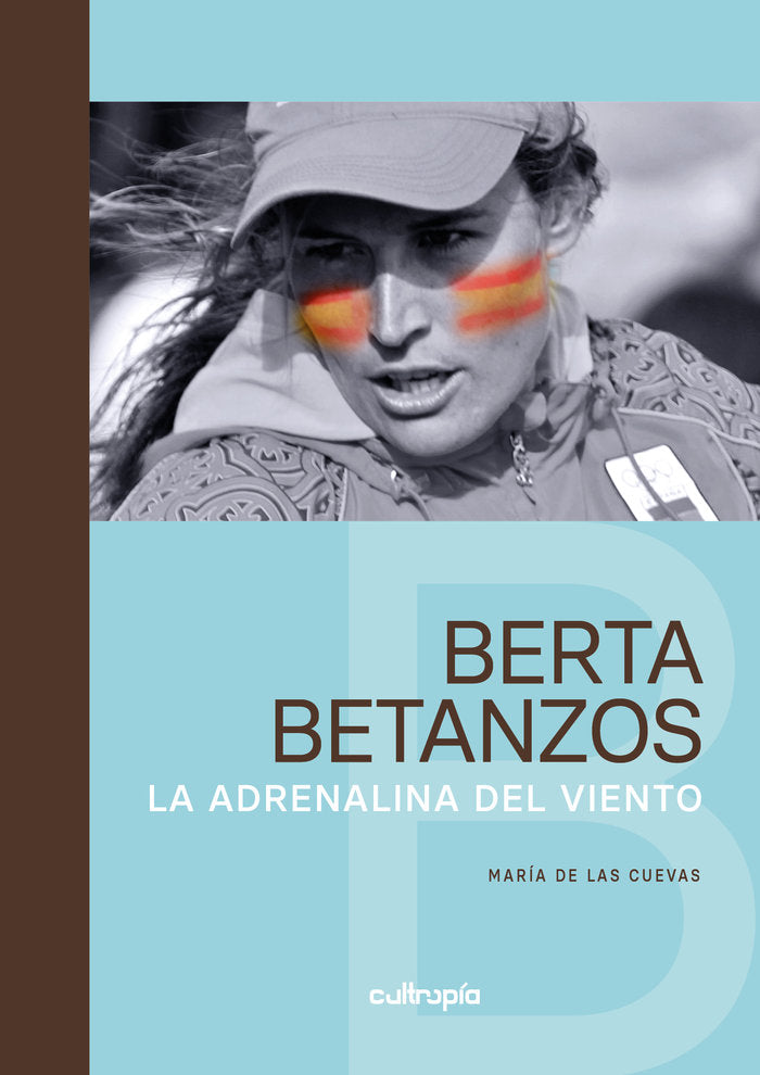 BERTA BETANZOS. I De las Cuevas, María I Cultropía I 9788419270382 Imagen principal del producto