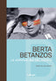 BERTA BETANZOS. I De las Cuevas, María I Cultropía I 9788419270382