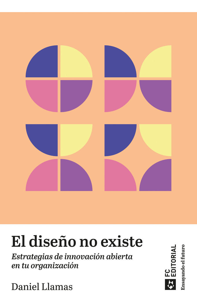 EL DISEÑO NO EXISTE | LLAMAS RUIZ, DANIEL | FUNDACION CONFEMETAL FC | 9788419272904