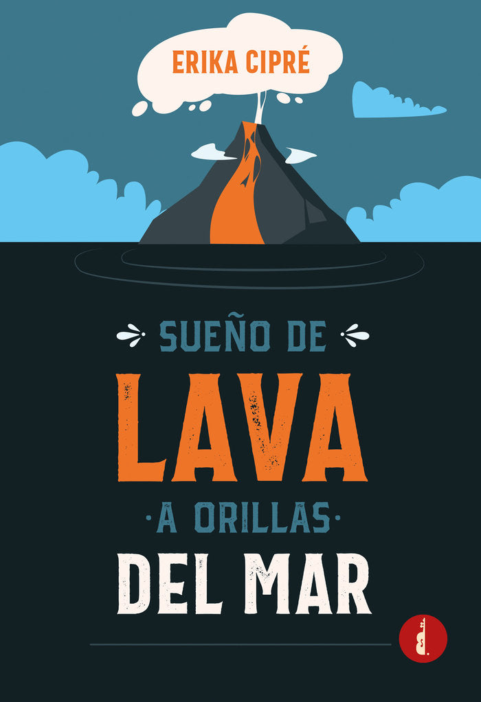 SUEÑO DE LAVA A ORILLAS DEL MAR | Cipre,erika | 9788419274052 (Baker street)