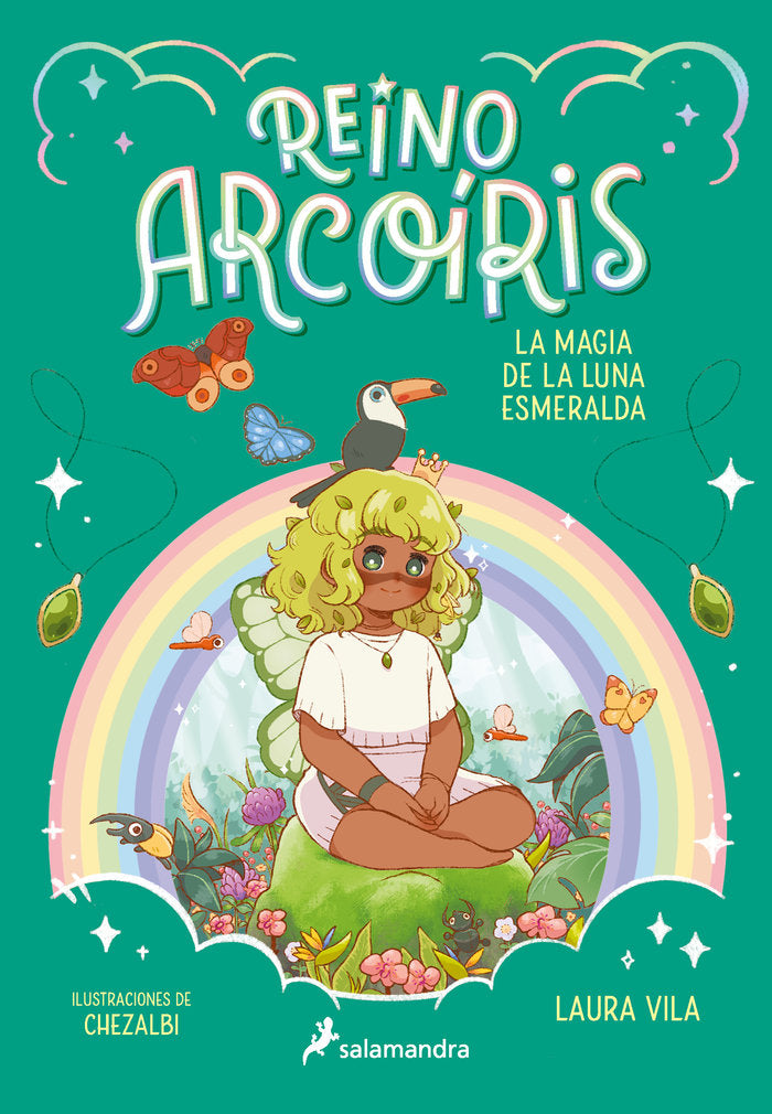 REINO ARCOIRIS 3 LA MAGIA DE LA PIEDRA ESMERALDA | Laura Vila | 9788419275912 (Salamandra) Imagen principal del producto