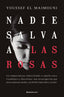 NADIE SALVA A LAS ROSAS - 9788419283771