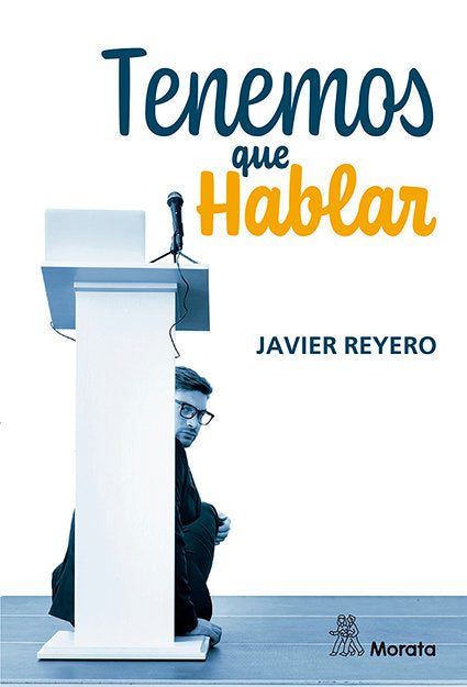 TENEMOS QUE HABLAR | REYERO, JAVIER | MORATA | 9788419287427 Imagen principal del producto