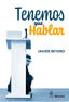 TENEMOS QUE HABLAR | REYERO, JAVIER | MORATA | 9788419287427