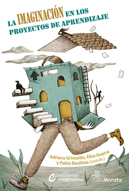 LA IMAGINACION EN LOS PROYECTOS DE APRENDIZAJE | GRIMALDO, ADRIANA/GUERRA, ELISA/BOULLOSA | MORATA | 9788419287625 Imagen principal del producto