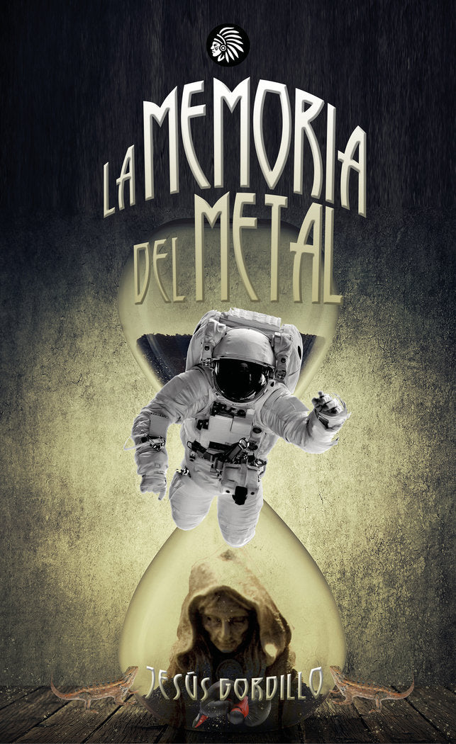 LA MEMORIA DEL METAL | Gordillo,jesus | 9788419293343 (Apache) Imagen principal del producto