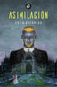 ASIMILACION | G Guerrero,eva | 9788419293428 (Apache)