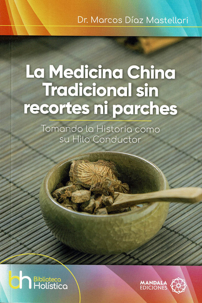 LA MEDICINA CHINA TRADICIONAL SIN RECORTES NI PARCHES - 9788419294630 Imagen principal del producto