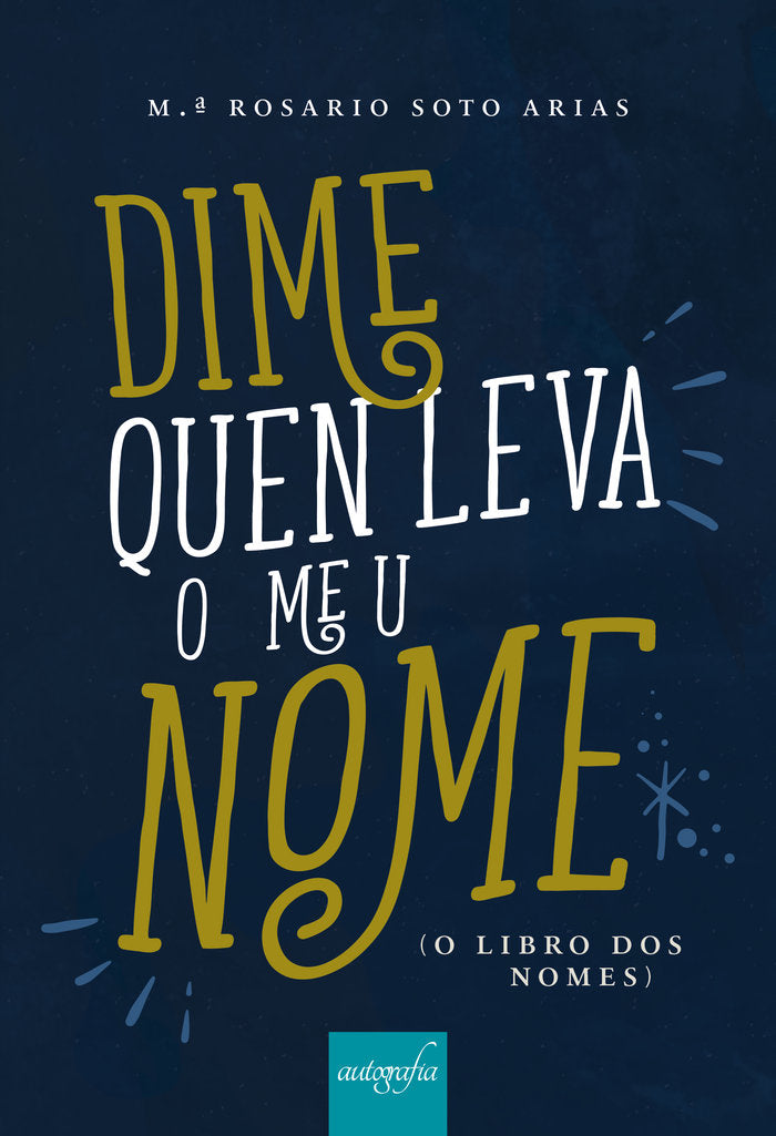 DIME QUEN LEVA O MEU NOME - 9788419300386 Imagen principal del producto