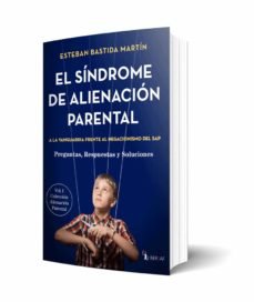 EL SINDROME DE ALIENACION PARENTAL VOLUMEN I - 9788419304032
