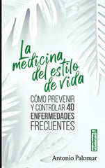 LA MEDICINA DEL ESTILO DE VIDA - 9788419319425