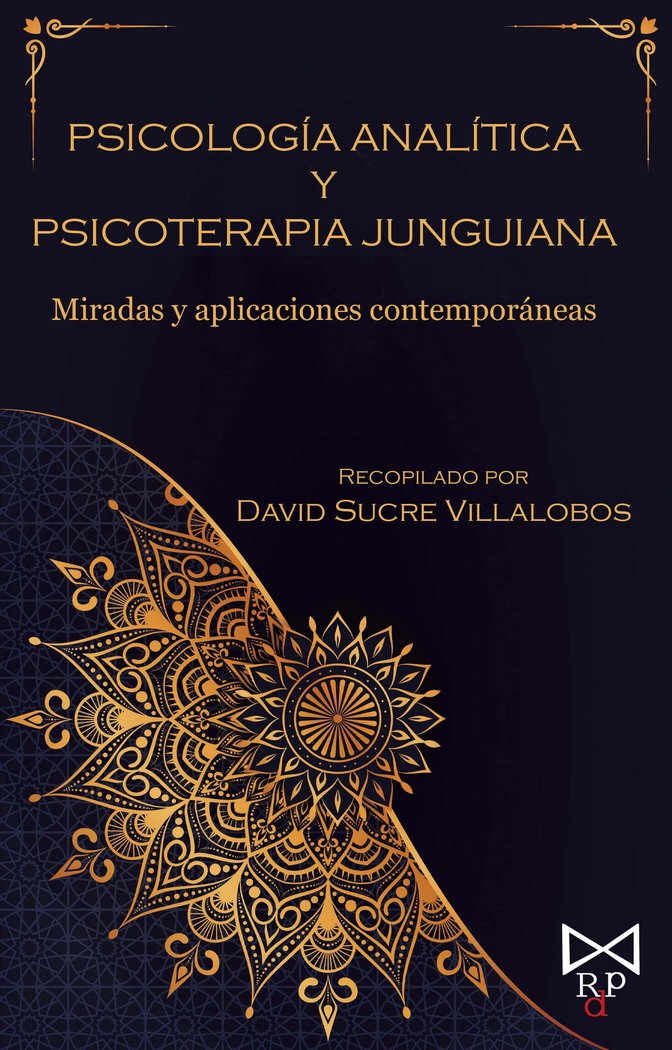 PSICOLOGIA ANALITICA Y PSICOTERAPIA JUNGUIANA | SUCRE VILLALOBOS,DAVID | RITO DE PASO | 9788419328236