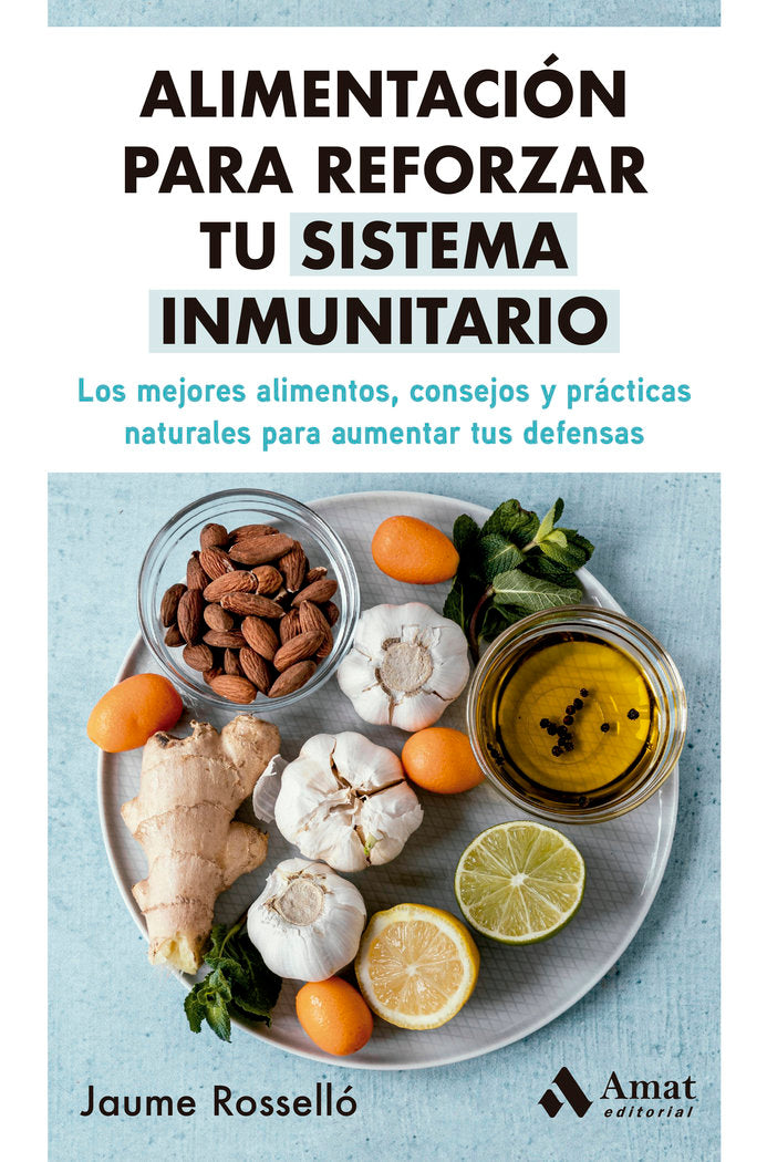 ALIMENTACION PARA REFORZAR TU SISTEMA INMUNITARIO - 9788419341334 Imagen principal del producto