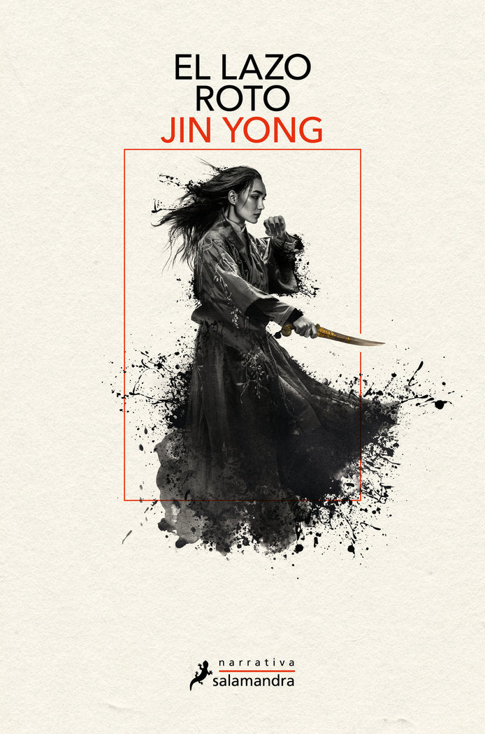 EL LAZO ROTO LEYENDAS DE LOS HEROES CONDOR 2 | Jin Yong | 9788419346056 (Salamandra) Imagen principal del producto