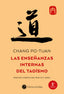 LAS ENSEÑANZAS INTERNAS DEL TAOISMO I Chang,Thomas I Ediciones La Llave I 9788419350008