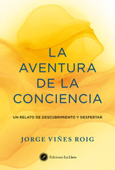 LA AVENTURA DE LA CONCIENCIA - 9788419350312