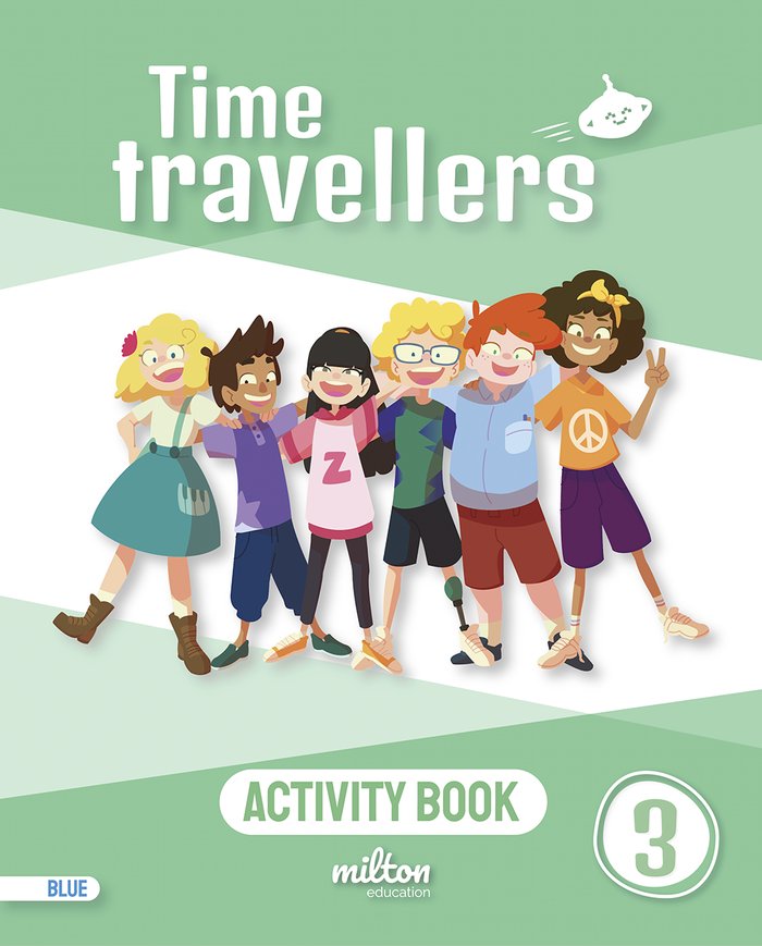 Time Travellers 3 Blue Activity Book English 3 Primaria (Mur) | Varios autores | 9788419364364 (Milton) Imagen principal del producto