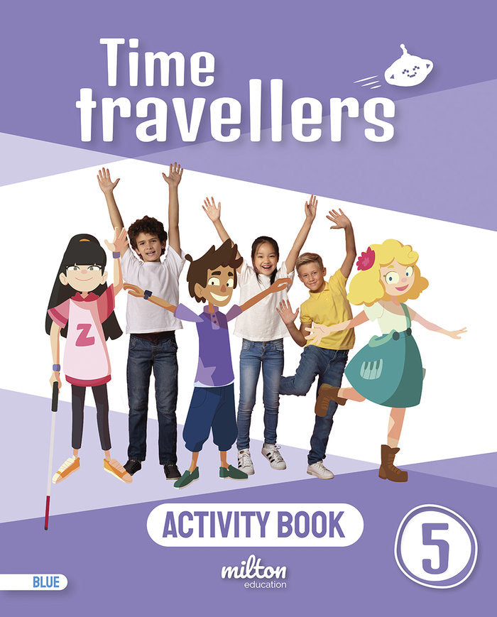 Time Travellers 5 Blue Activity Book English 5 Primaria (Mur) | Varios autores | 9788419364401 (Milton) Imagen principal del producto