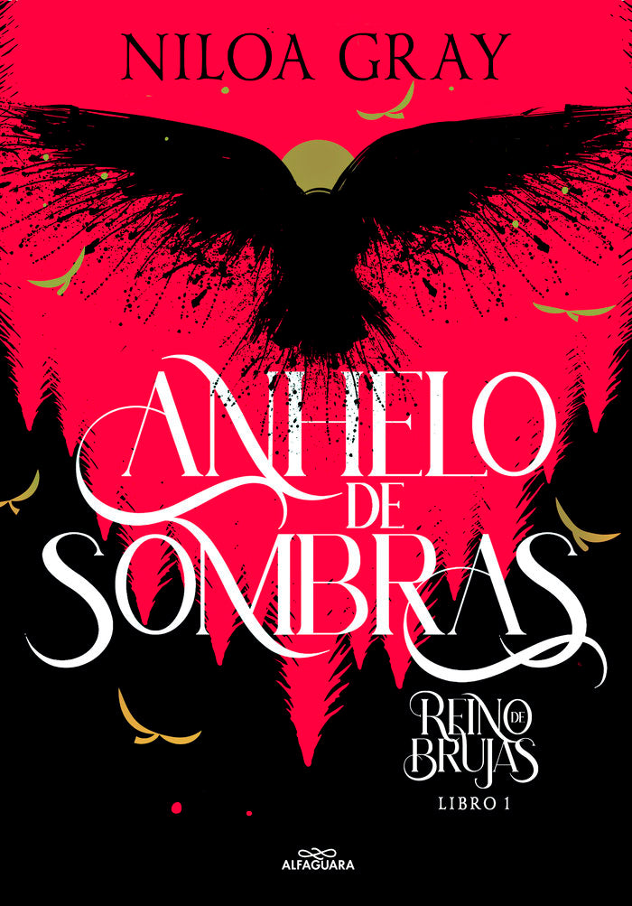REINO DE BRUJAS 1 ANHELO DE SOMBRAS REINO DE BRUJAS 1 | Niloa Gray | 9788419366986 (Alfaguara ij) Imagen principal del producto
