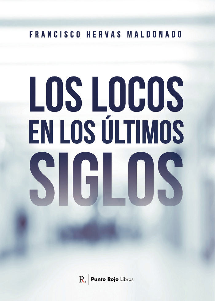 LOS LOCOS EN LOS ULTIMOS SIGLOS - 9788419373083 Imagen principal del producto