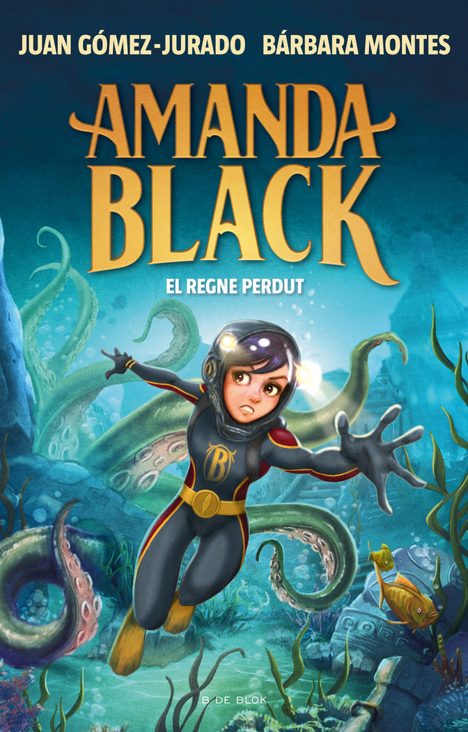 AMANDA BLACK 8 EL REGNE PERDUT | Juan Gomez Jurado | 9788419378293 (B de blok)