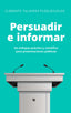 PERSUADIR E INFORMAR - 9788419384263