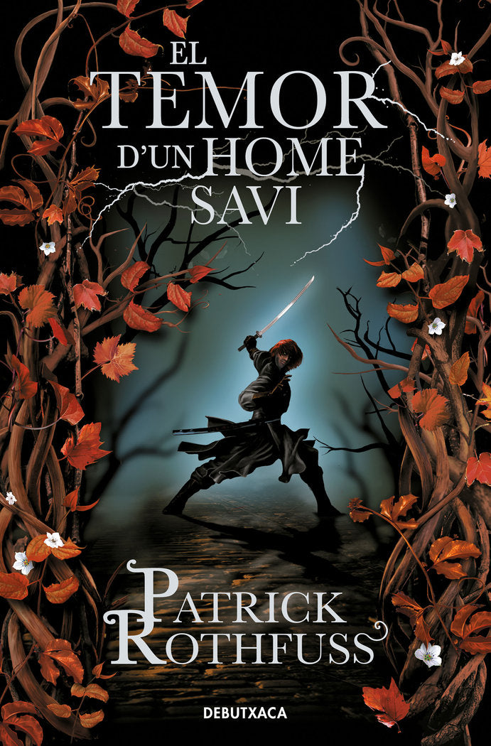 EL TEMOR DUN HOME SAVI CRONICA DE LASSASSI DE REIS 2 | Patrick Rothfuss | 9788419394361 (Debutxaca)