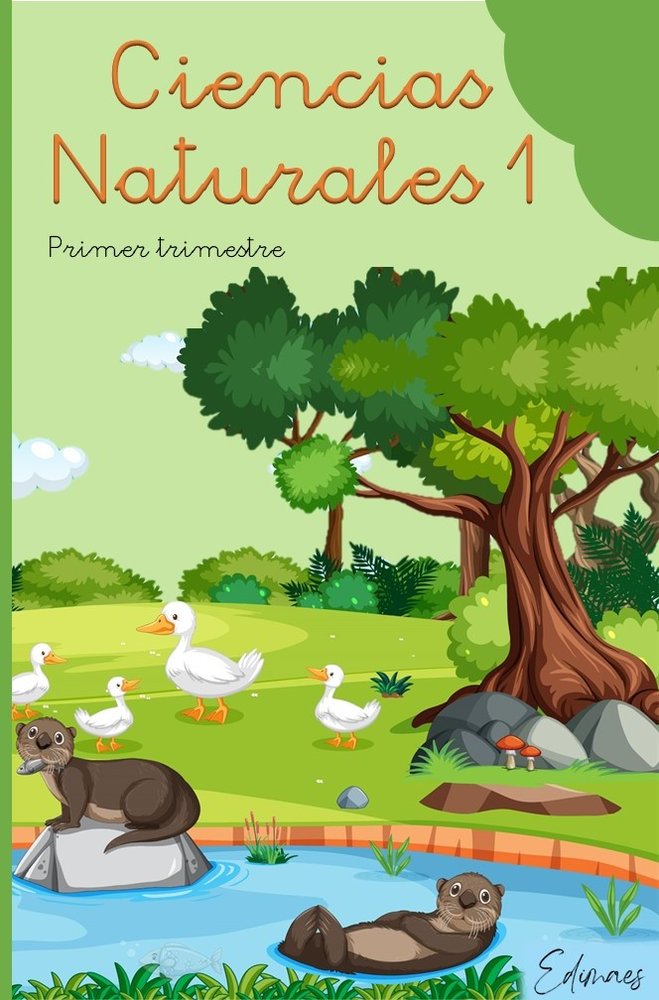 Ciencias Naturales 1º EP 1º Trimestre 22 Edimaes (Editorial Edimaes) - 9788419402035