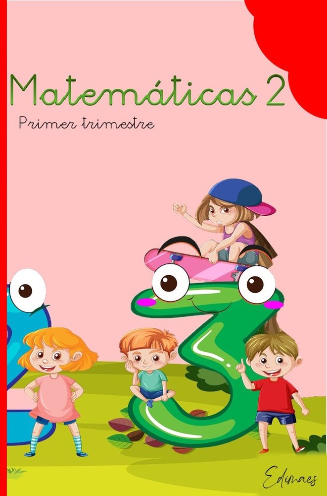 Matemáticas 2º EP 1º Trimestre 22 Edimaes (Editorial Edimaes) - 9788419402066