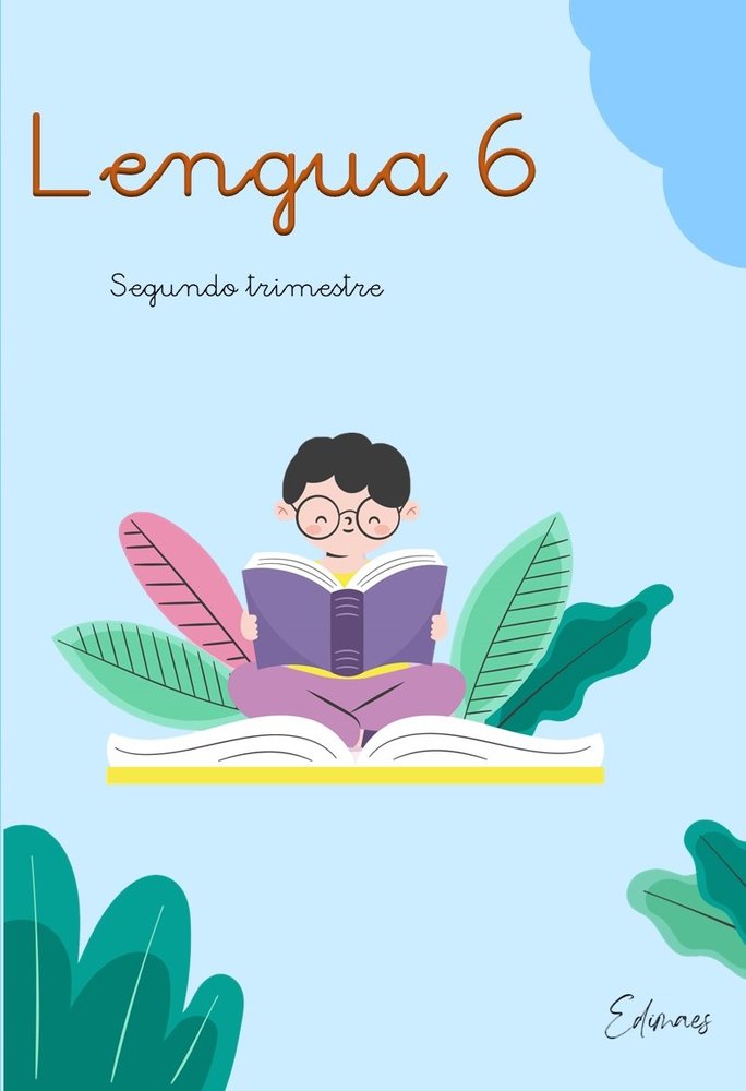 Lengua 6º EP 2º Trimestre 23 Edimaes (Editorial Edimaes) - 9788419402448