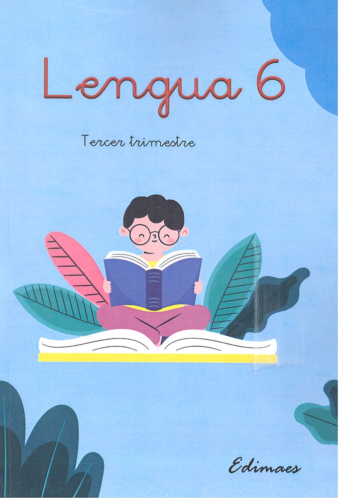 Lengua 6º EP 3º Trimestre 23 Edimaes (Editorial Edimaes) - 9788419402646