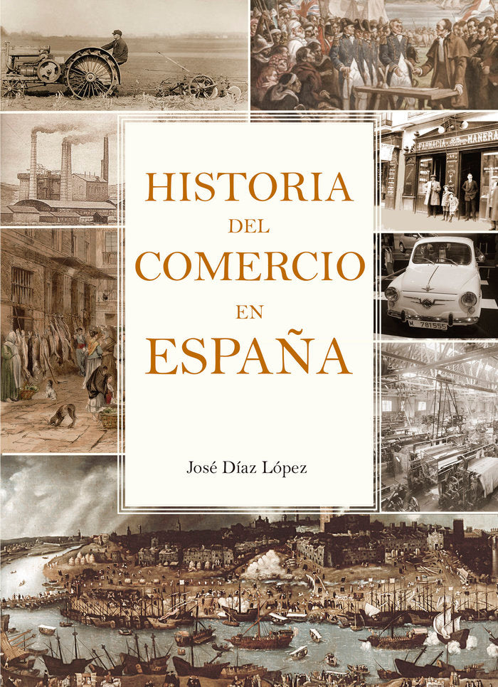 HISTORIA DEL COMERCIO EN ESPAÑA - 9788419403261