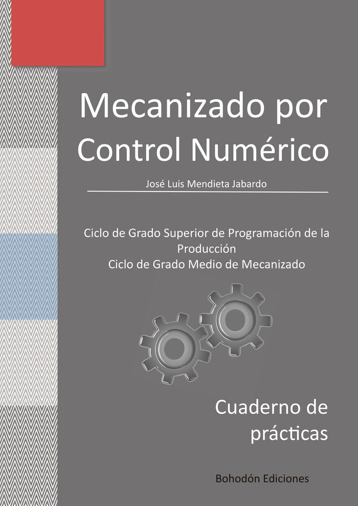 MECANIZADO POR CONTROL NUMERICO - 9788419404220 Imagen principal del producto