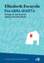PALABRA QUIETA,LA | ESCAYOLA,ELIZABETH | NED EDICIONES | 9788419407498